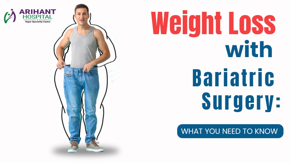 Bariatric weight loss surgery